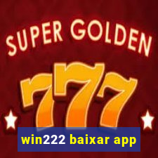 win222 baixar app